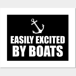 Boat - Easily Excited by boats w Posters and Art